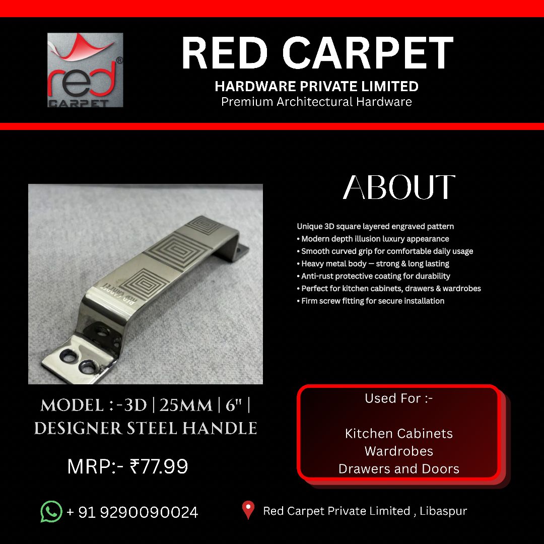 3D | 25MM | 6" | DESIGNER STEEL HANDLE