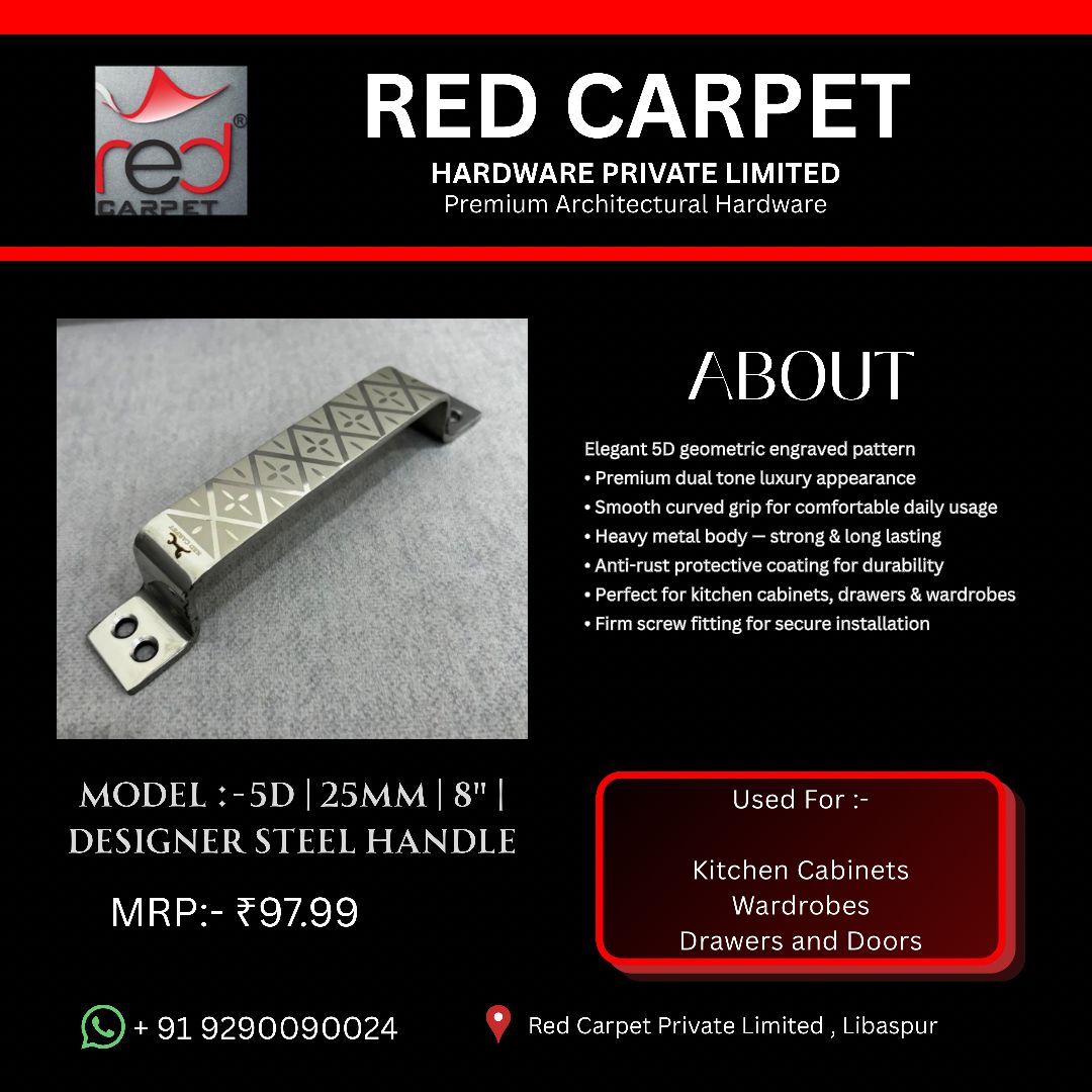 5D | 25MM | 8" | DESIGNER STEEL HANDLE